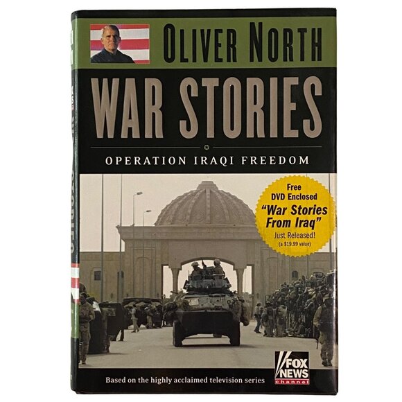 War Stories Operation Iraqi Freedom HC Oliver North Signed 1st Edition Bonus PB - Picture 2 of 16